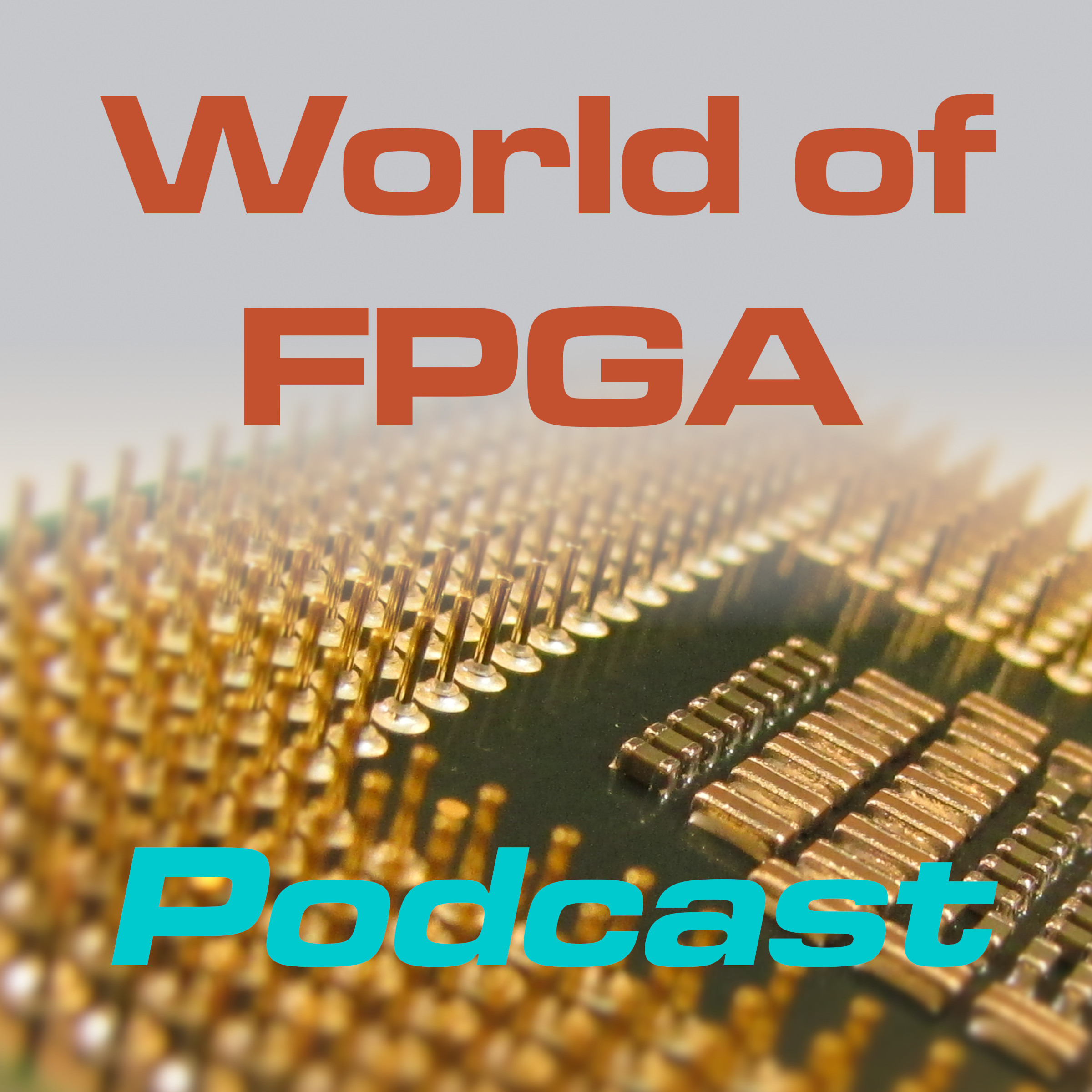 World of FPGA Podcast